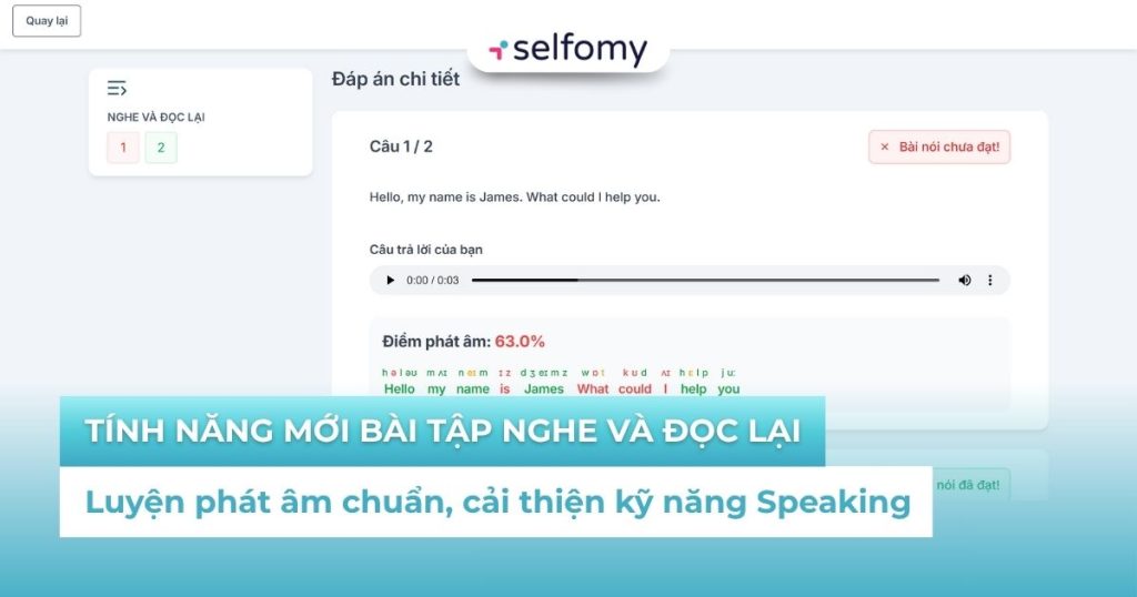 Luyện tập Shadowing với tính năng bài tập nghe và đọc lại từ Selfomy One
