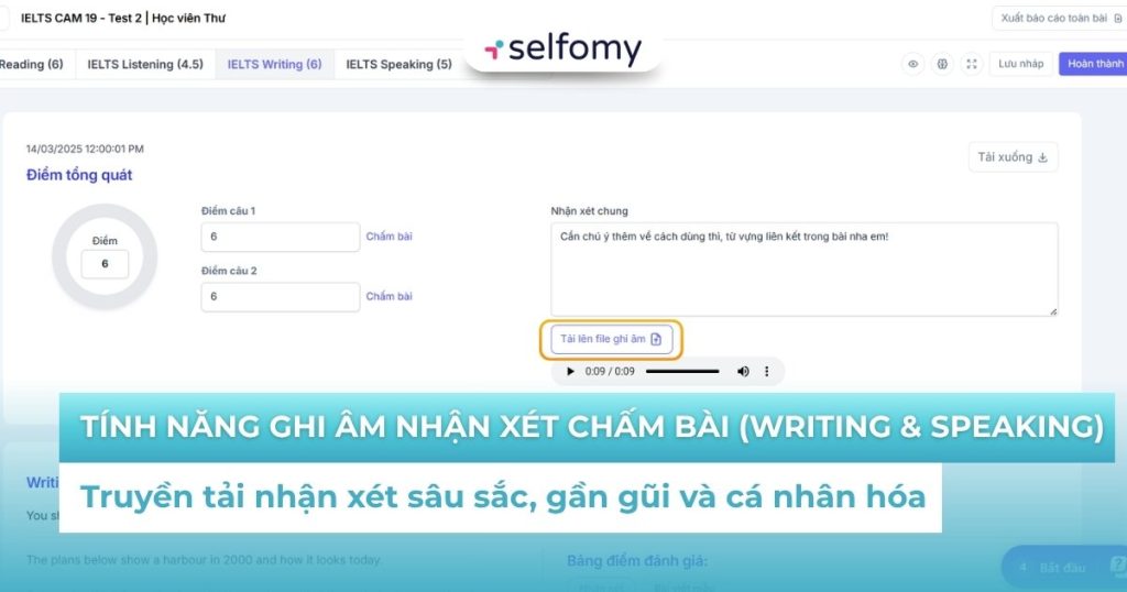 Ra mắt tính năng mới: Ghi âm nhận xét chấm bài (Writing & Speaking) – Cá nhân hóa & âu sắc