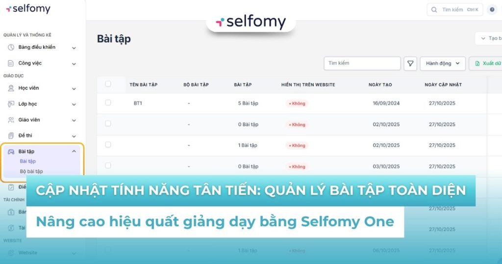 Cập nhật tính năng tân tiến: Quản lý bài tập toàn diện – Nâng cao hiệu quả giảng dạy bằng Selfomy One