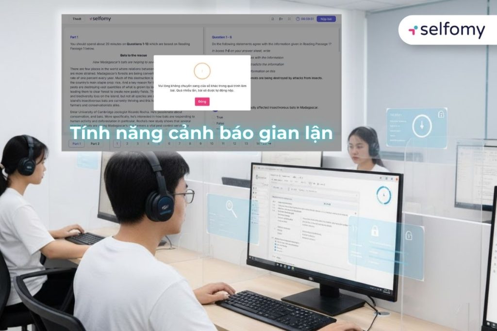 Selfomy One trang bị tính năng chống gian lận khi học sinh tham gia thi thử