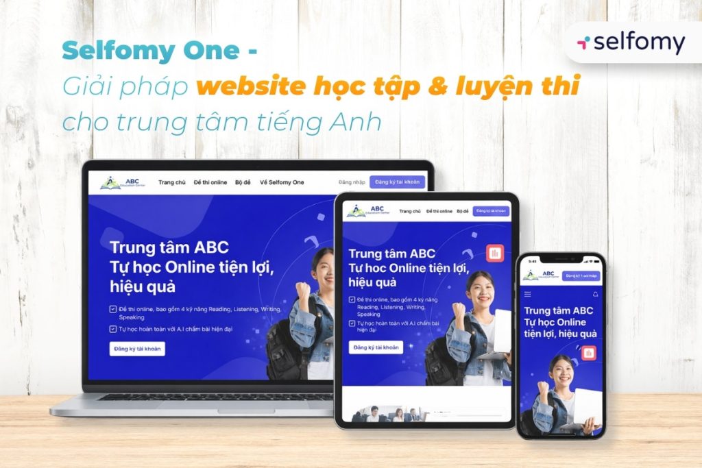 Selfomy mang đến giải pháp website tối ưu chi phí cho trung tâm tiếng Anh