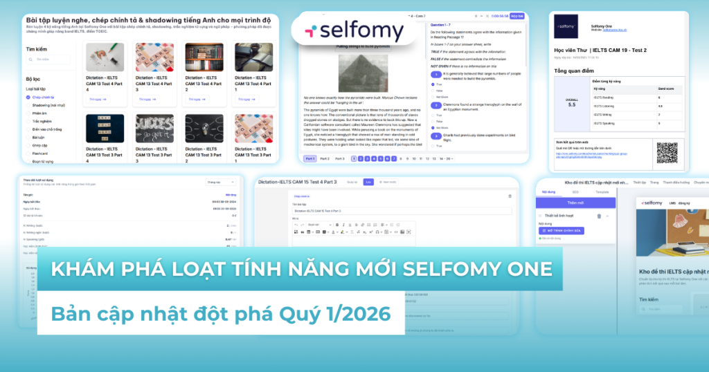 Khám phá loạt tính năng mới Selfomy One: Bản cập nhật đột phá Quý 1/2026