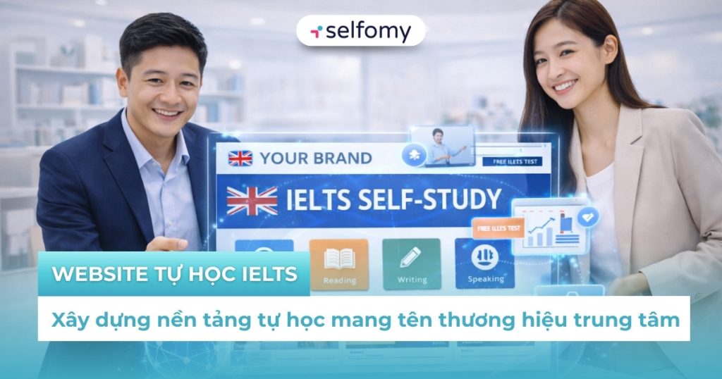 Xây dựng Website tự học IELTS mang tên thương hiệu trung tâm