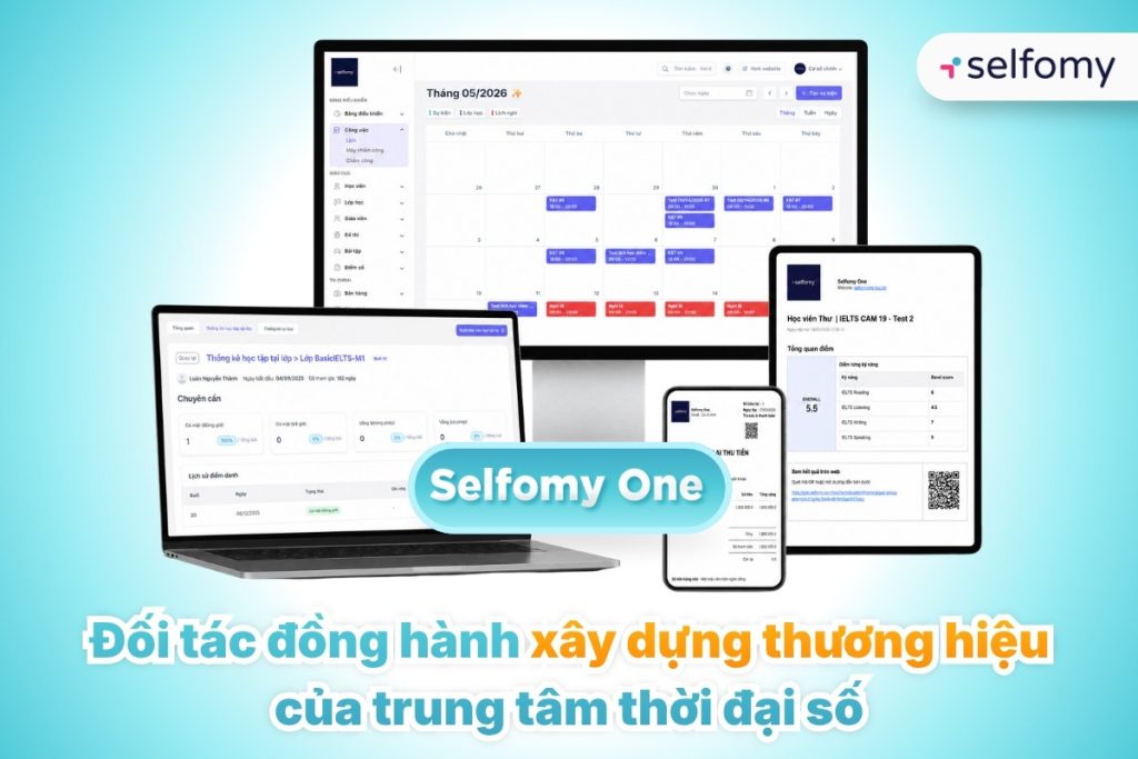 Xây dựng thương hiệu trung tâm tiếng Anh với nền tảng ưu việt Selfomy One